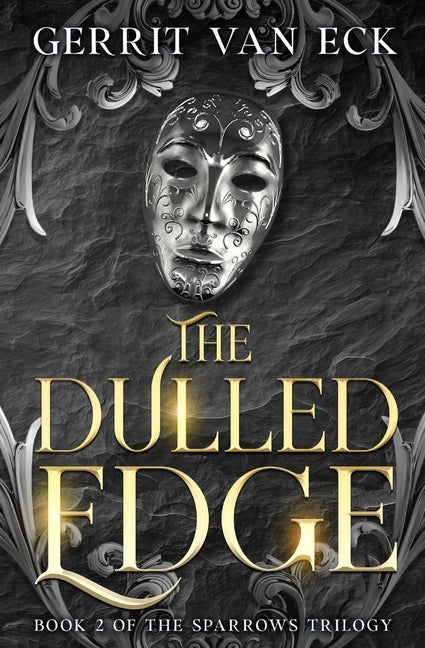 The Dulled Edge