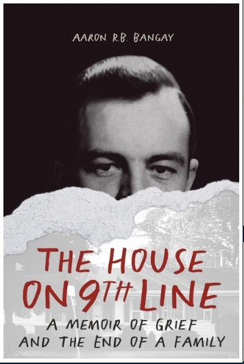 The House on 9th Line: A Memoir of Grief and the End of a Family