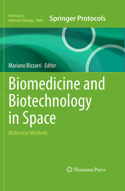 Biomedicine and Biotechnology in Space: Molecular Methods