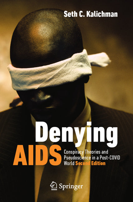 Denying AIDS: Conspiracy Theories and Pseudoscience in a Post-Covid World (Second 2026)