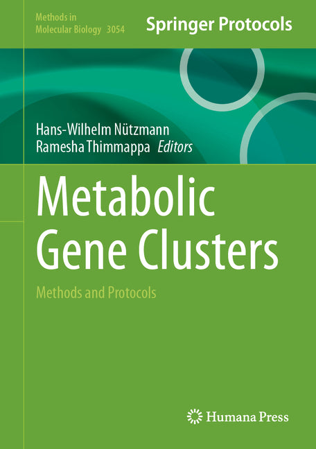 Metabolic Gene Clusters: Methods and Protocols