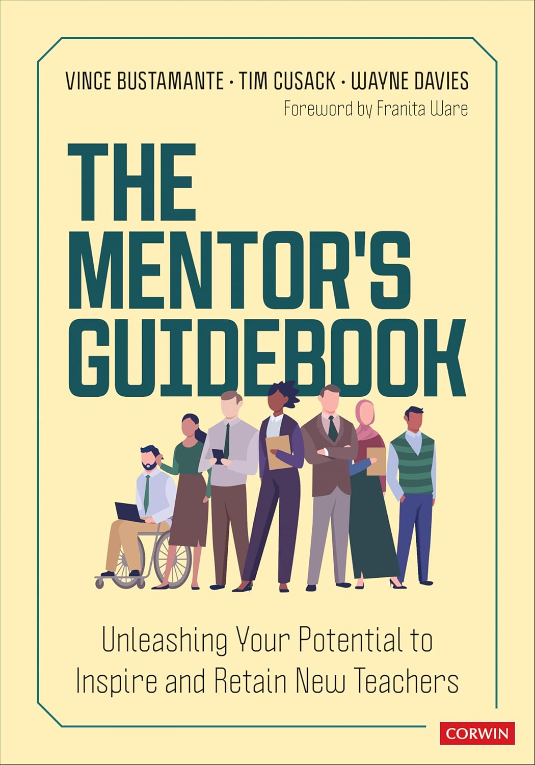 Mentor's Guidebook Unleashing Your Potential to Inspire and Retain New Teachers