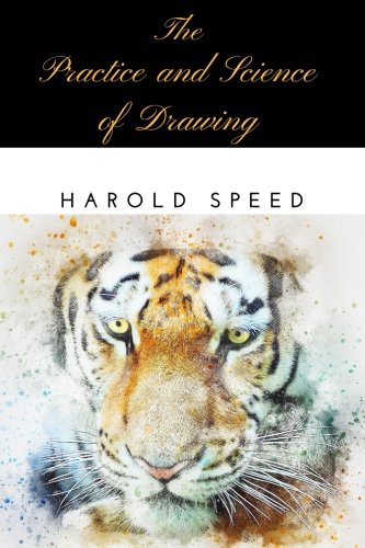 The Practice and Science of Drawing