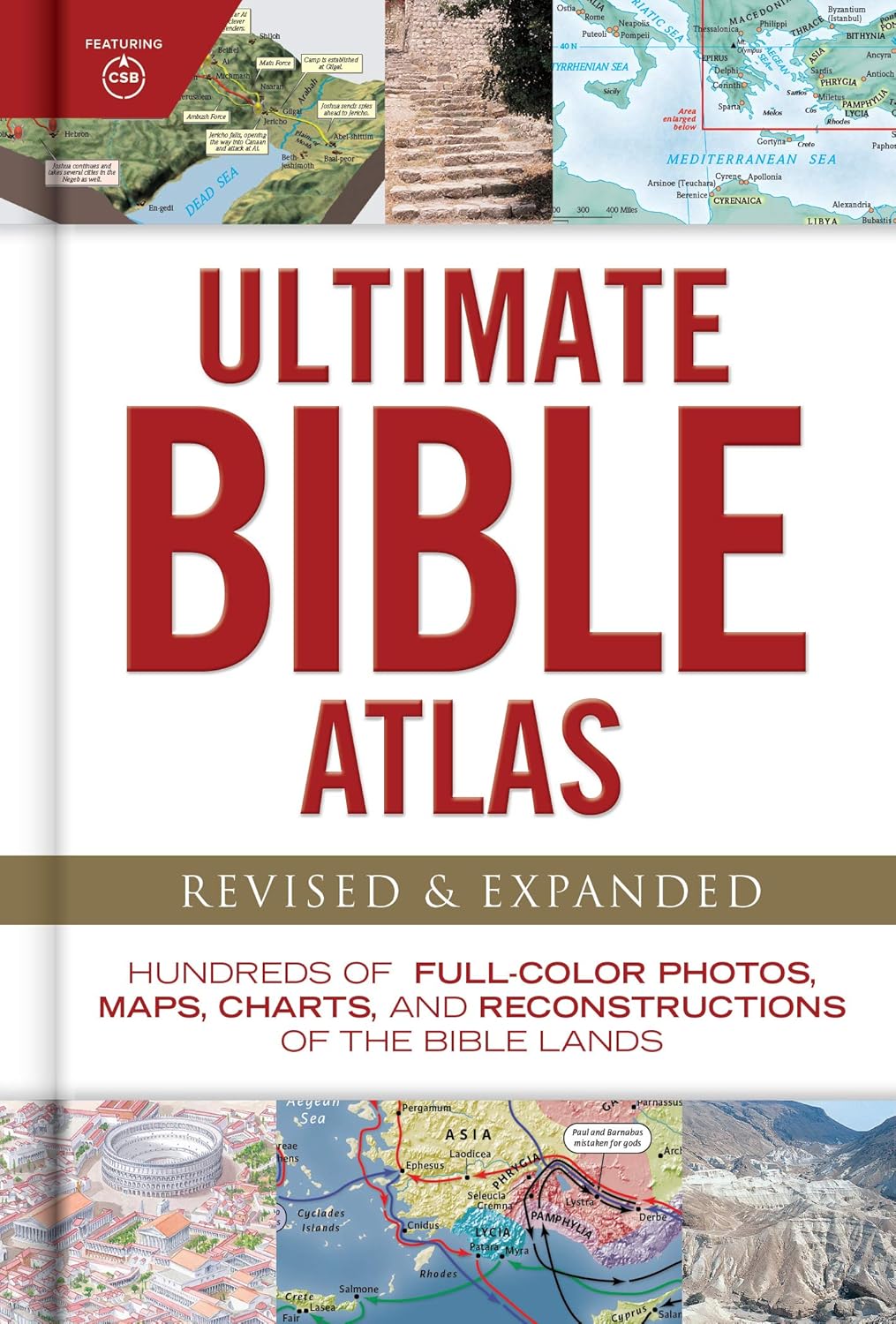 Ultimate Bible Atlas: Hundreds of Full-Color Photos, Maps, Charts, and Reconstructions of the Bible Lands (Revised, Expanded)