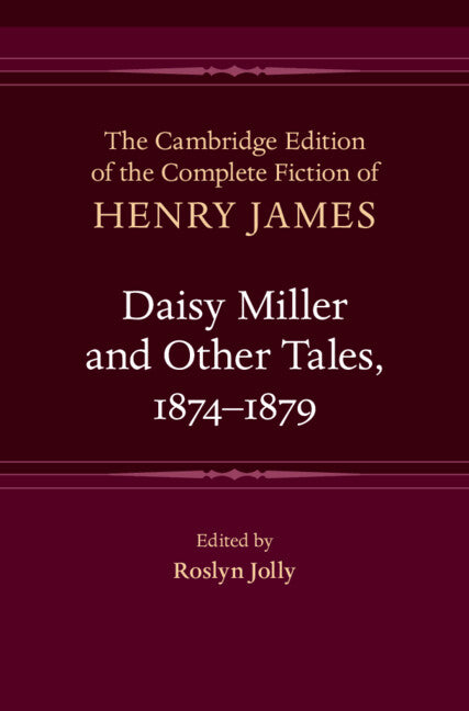 Daisy Miller and Other Tales, 1874-1879