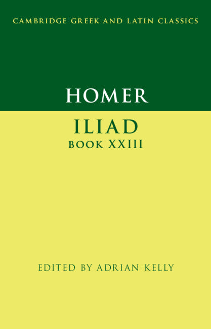 Homer: Iliad Book XXIII