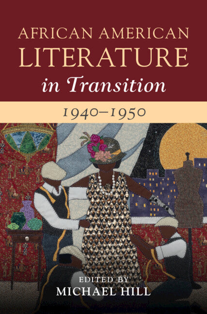 African American Literature in Transition, 1940-1950: Volume 11
