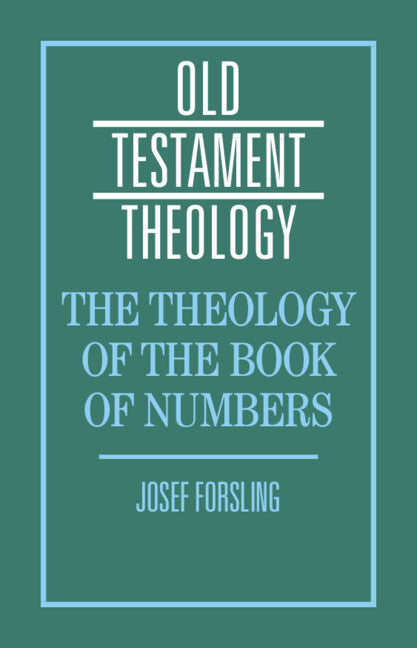The Theology of the Book of Numbers