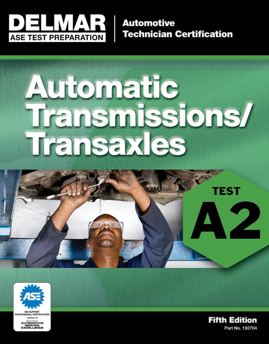 Automatic Transmissions/Transaxles: Test A2