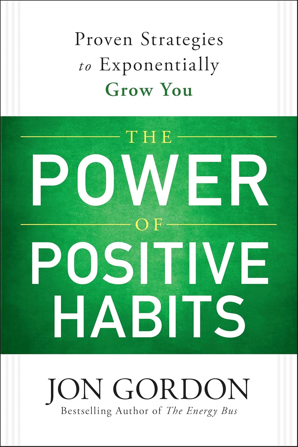 The Power of Positive Habits