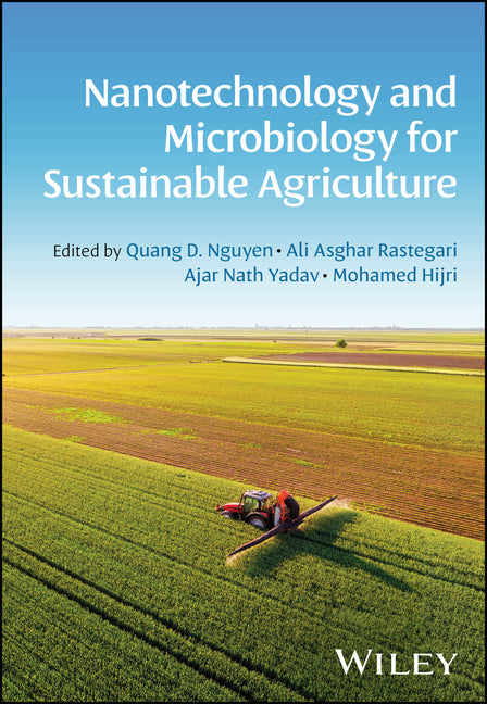 Nanotechnology and Microbiology for Sustainable Agriculture
