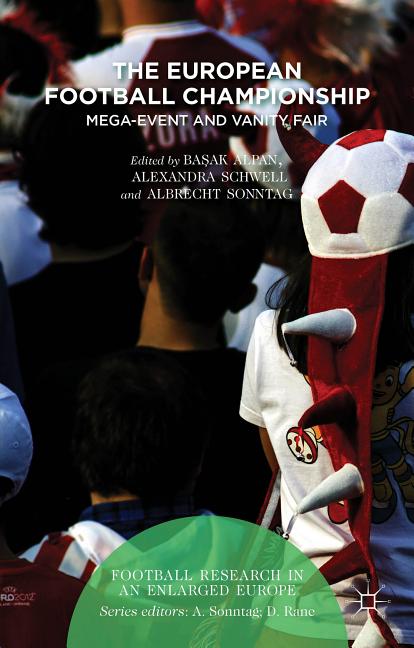 The European Football Championship: Mega-Event and Vanity Fair (2015)