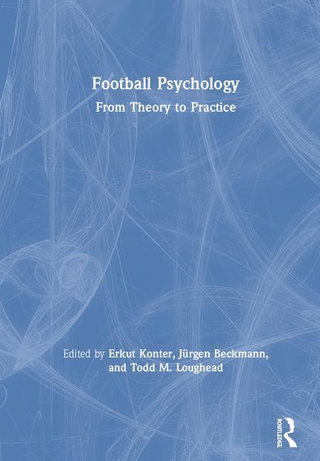 Football Psychology: From Theory to Practice