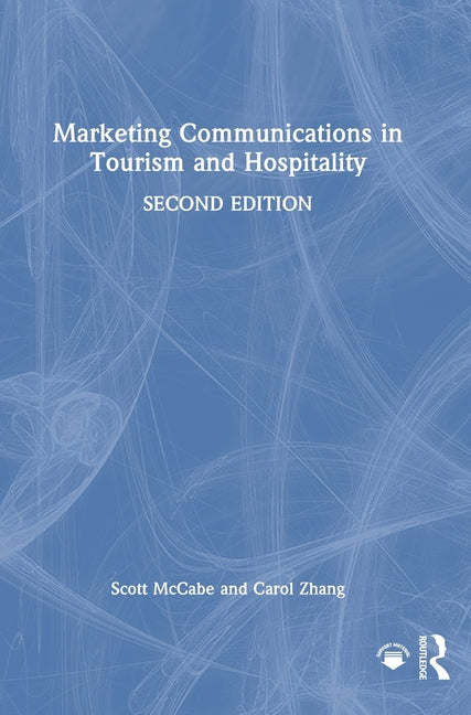 Marketing Communications in Tourism and Hospitality