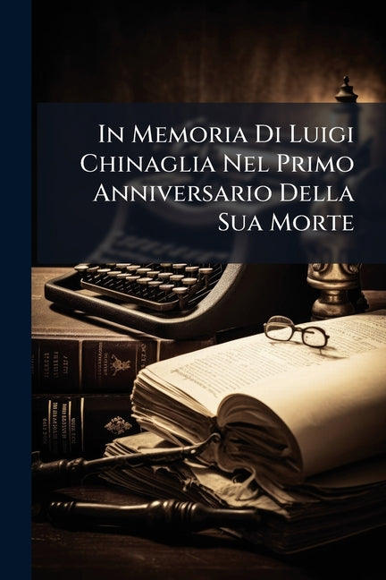 In Memoria Di Luigi Chinaglia Nel Primo Anniversario Della Sua Morte