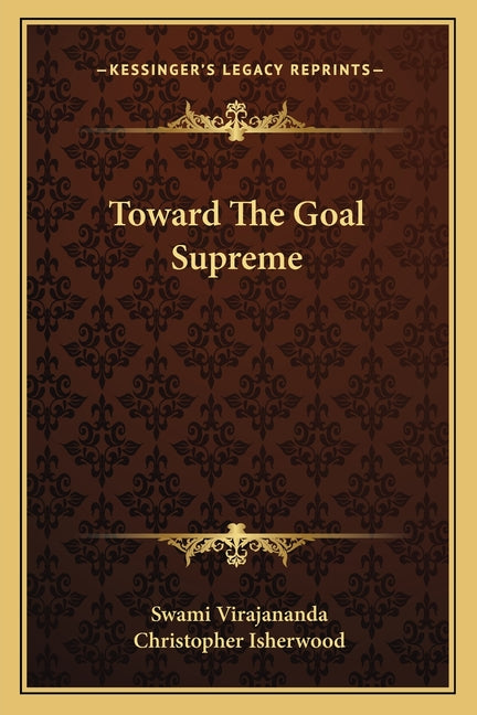 Toward The Goal Supreme