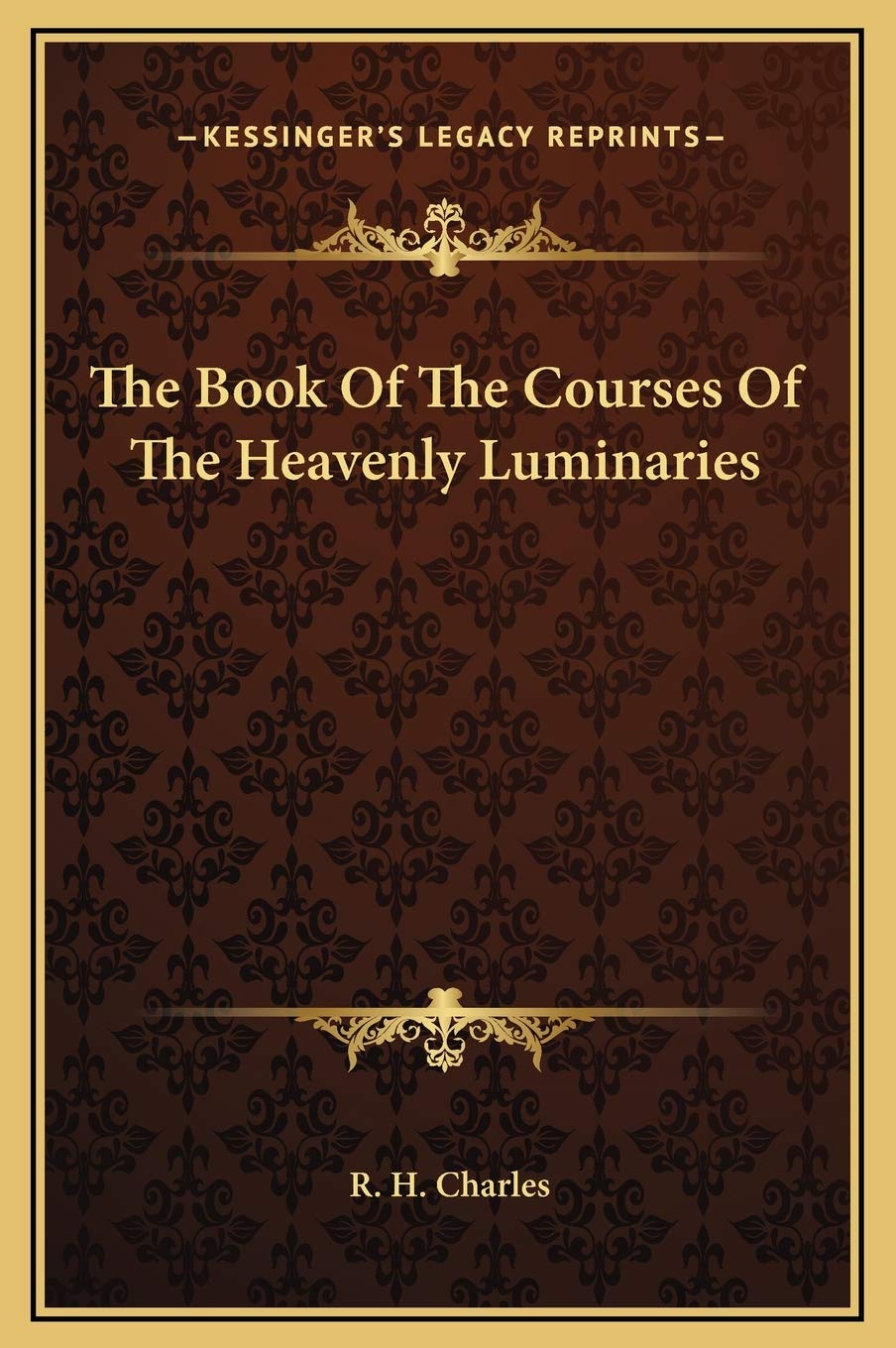 The Book Of The Courses Of The Heavenly Luminaries