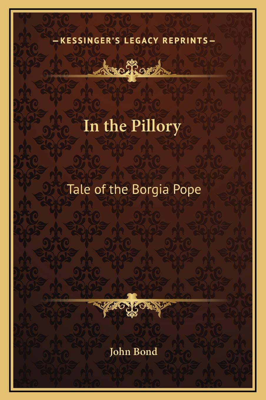 In the Pillory: Tale of the Borgia Pope