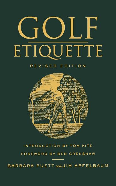 Golf Etiquette (Revised)