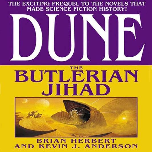Dune: The Butlerian Jihad: Book One of the Legends of Dune Trilogy