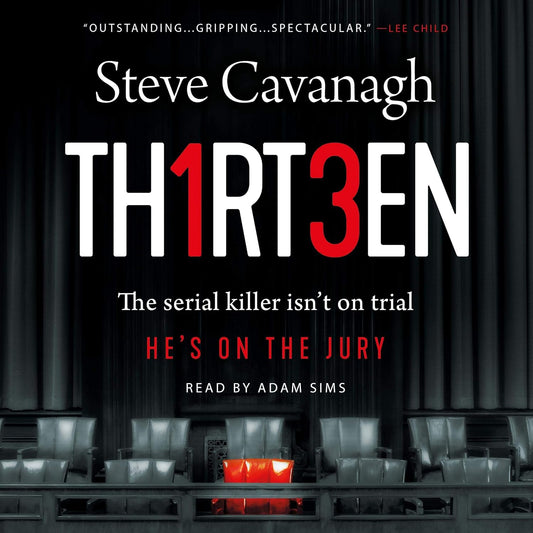Thirteen: The Serial Killer Isn't on Trial. He's on the Jury.