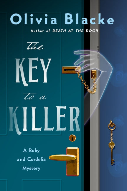 The Key to a Killer: A Ruby and Cordelia Mystery
