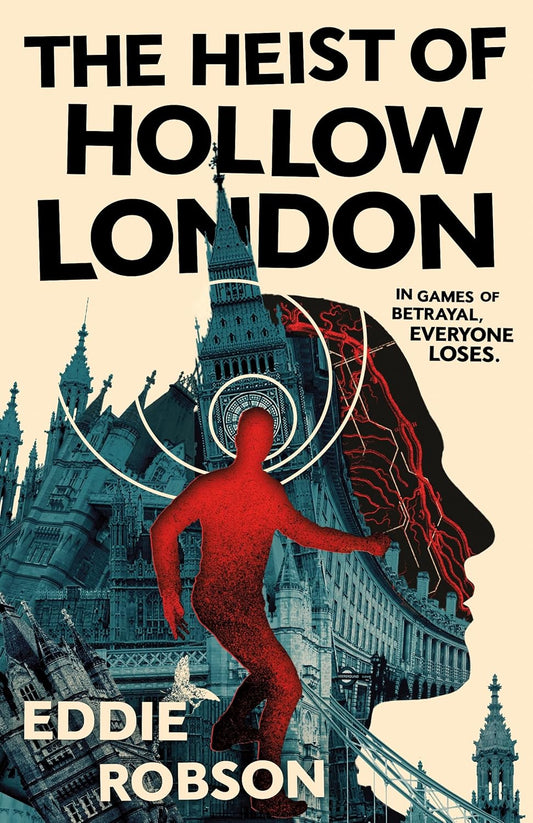 Heist of Hollow London