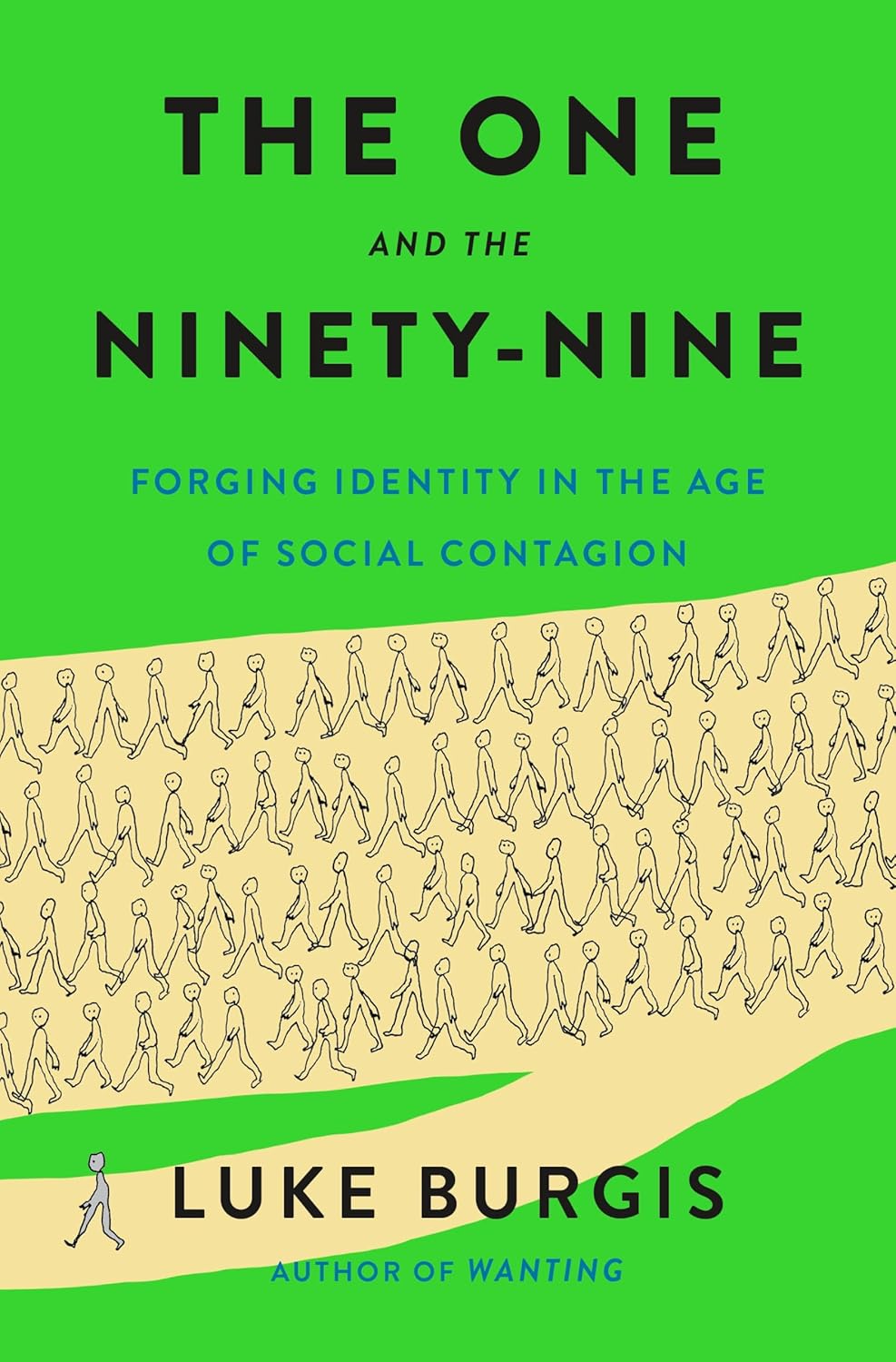 The One and the Ninety-Nine: Forging Identity in the Age of Social Contagion