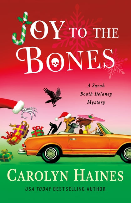 Joy to the Bones: A Sarah Booth Delaney Mystery