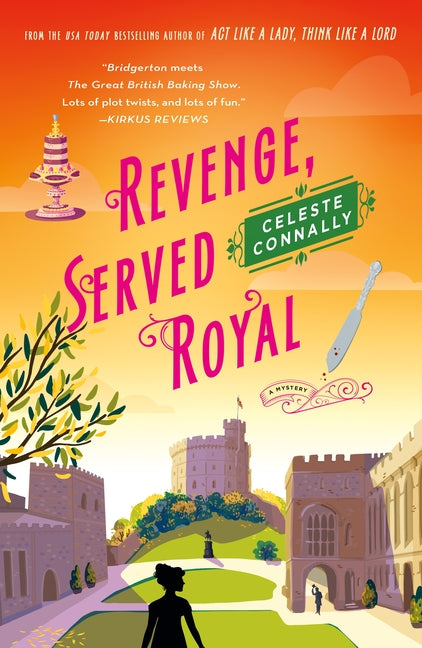 Revenge, Served Royal: A Mystery