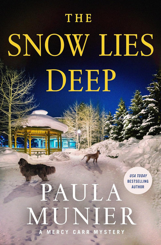 The Snow Lies Deep: A Mercy Carr Mystery