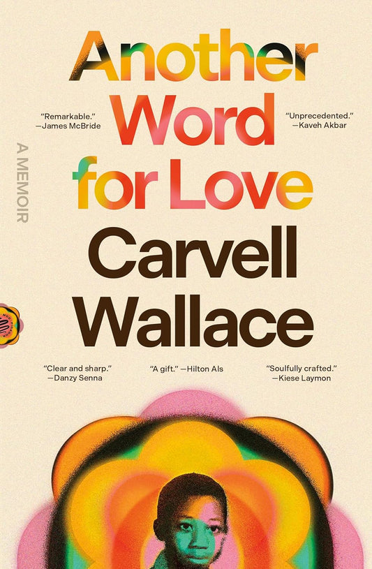 Another Word for Love: A Memoir