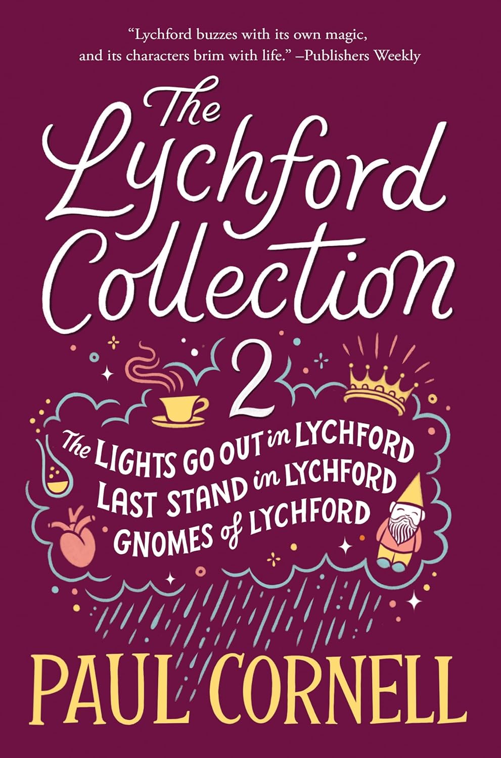 The Lychford Collection 2: The Lights Go Out in Lychford, Last Stand in Lychford, Gnomes of Lychford