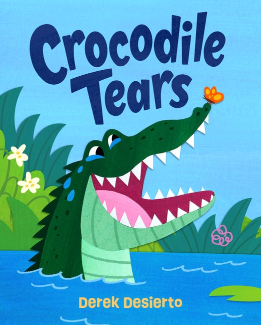 Crocodile Tears: A Story of Kindness and Acceptance