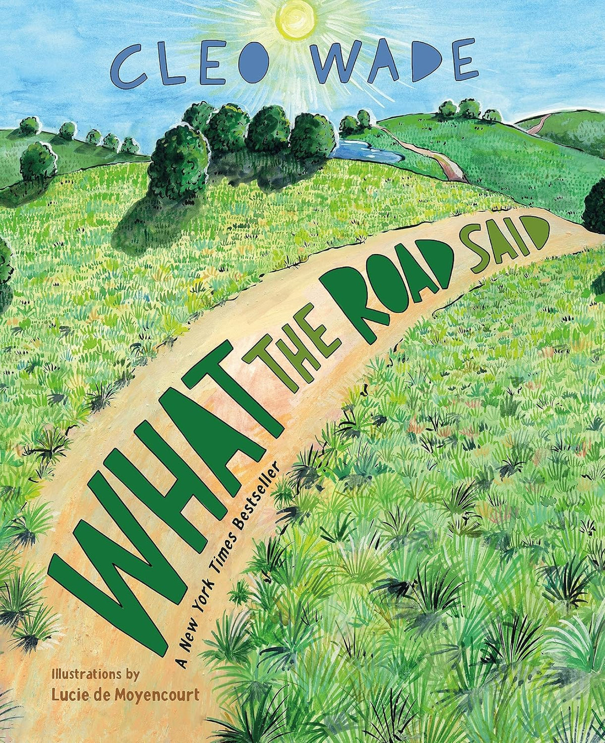 What the Road Said (Special Keepsake Edition)