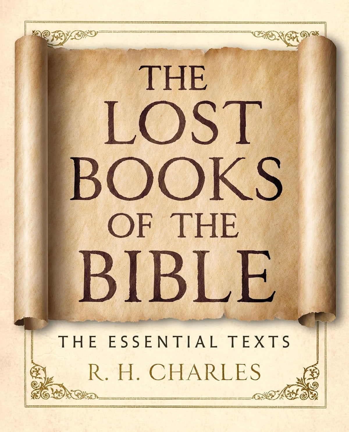 The Lost Books of the Bible: The Essential Texts