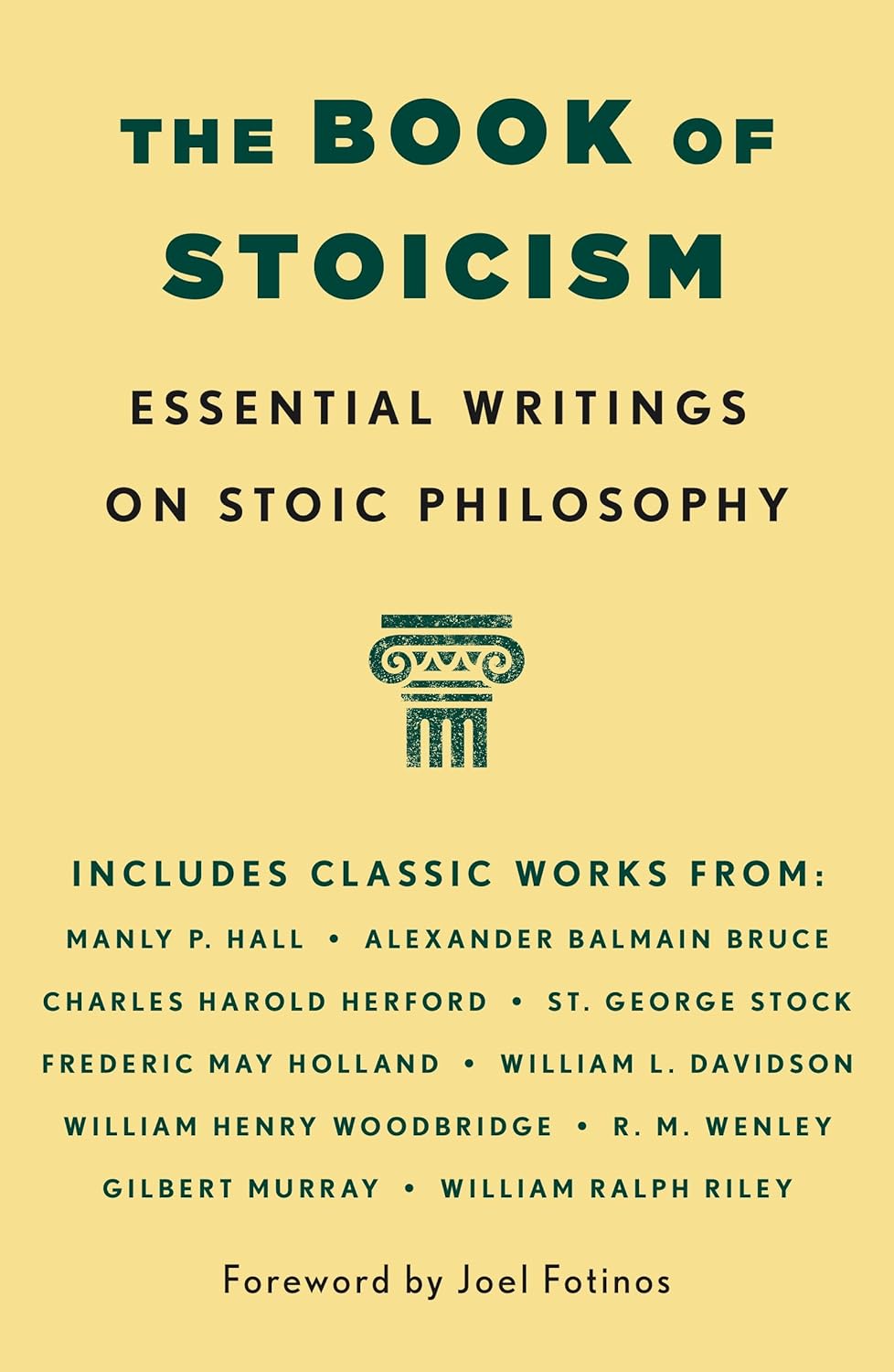 The Book of Stoicism: Essential Writings on Stoic Philosophy