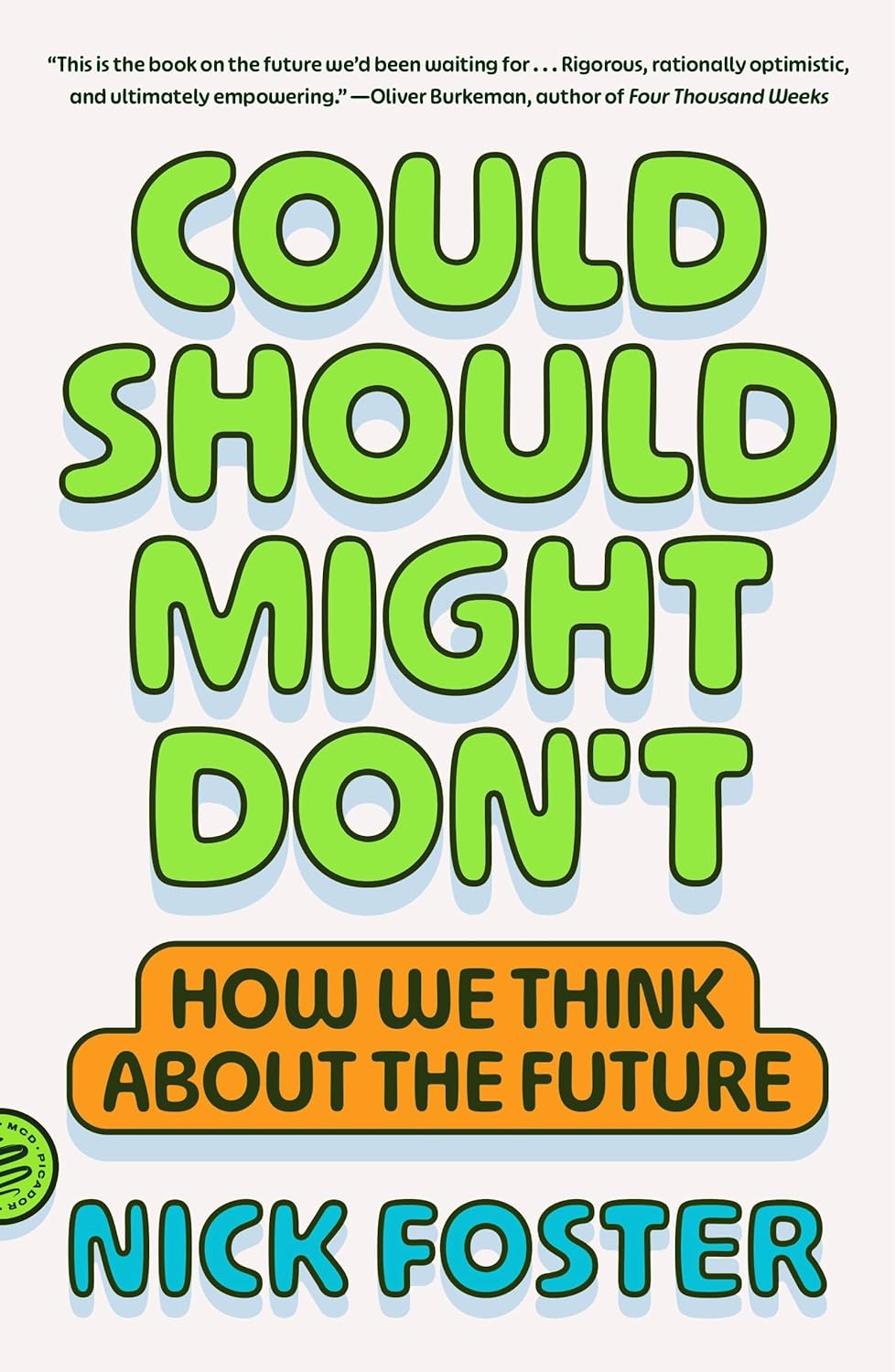 Could Should Might Don't: How We Think about the Future