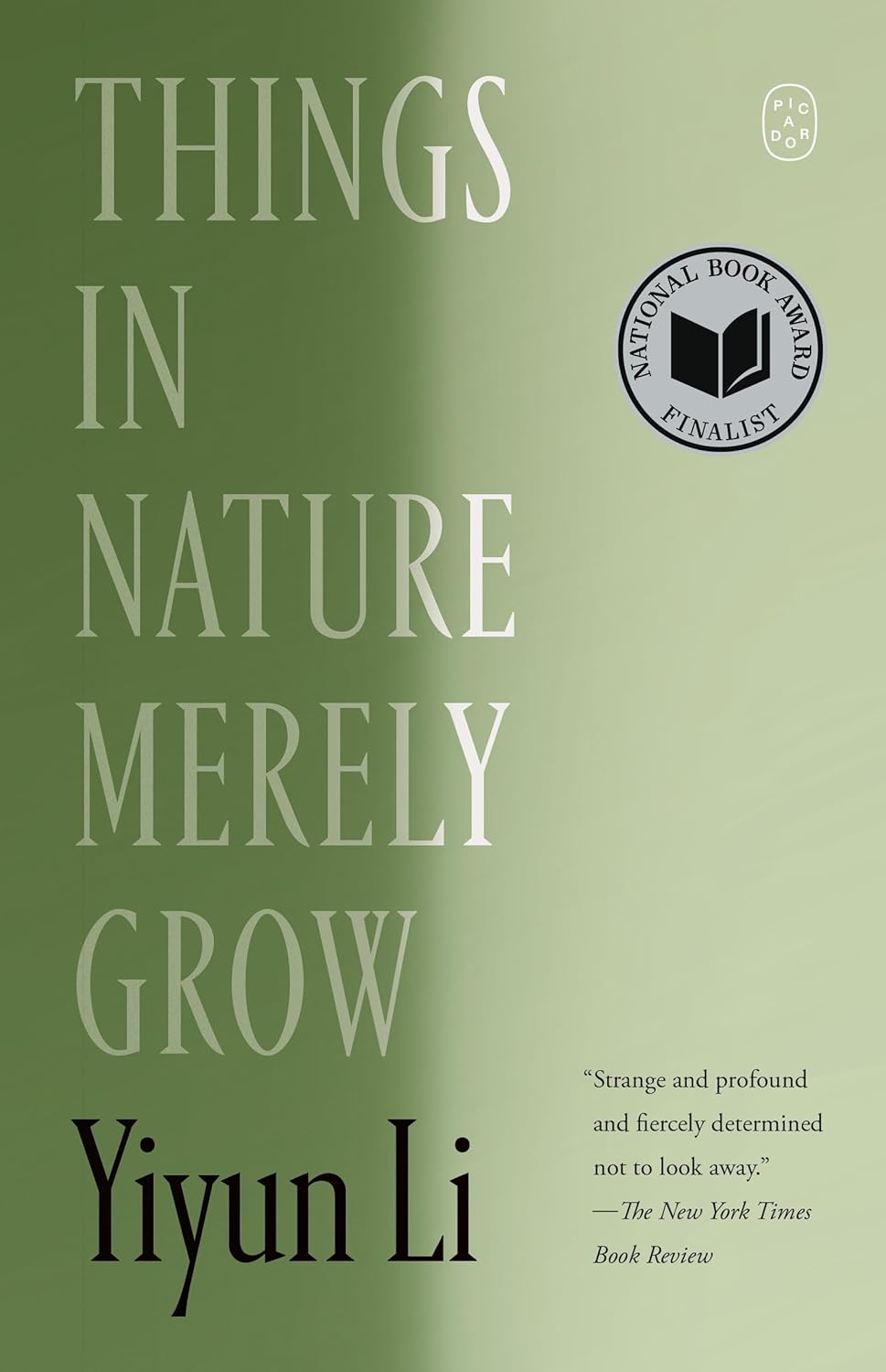 Things in Nature Merely Grow