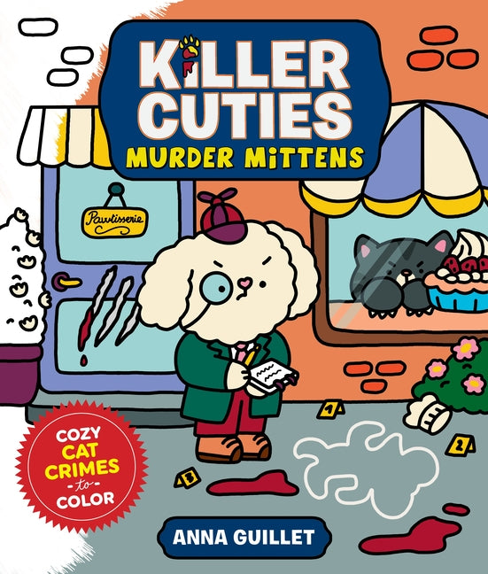 Killer Cuties: Murder Mittens: Cozy Cat Crimes to Color