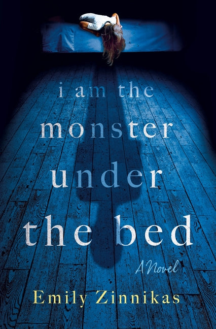 I Am the Monster Under the Bed