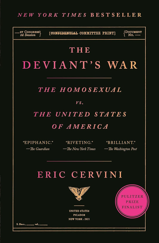 Deviant's War: The Homosexual vs. the United States of America