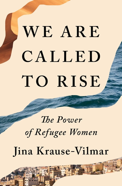 We Are Called to Rise: The Power of Refugee Women