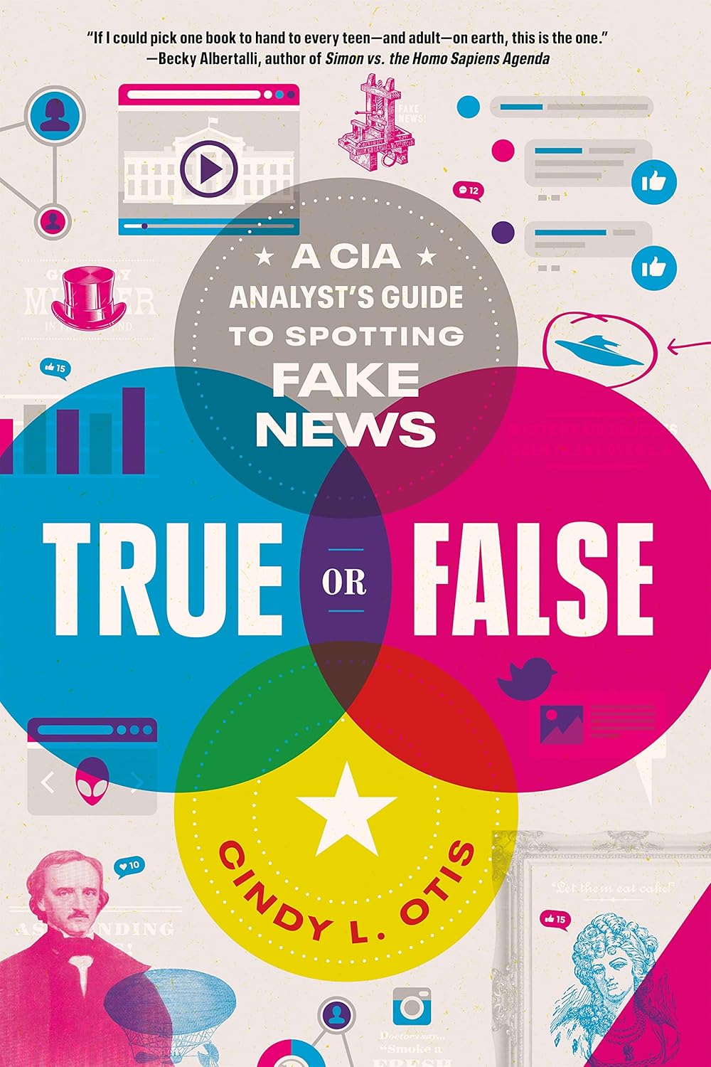 True or False: A CIA Analyst's Guide to Spotting Fake News