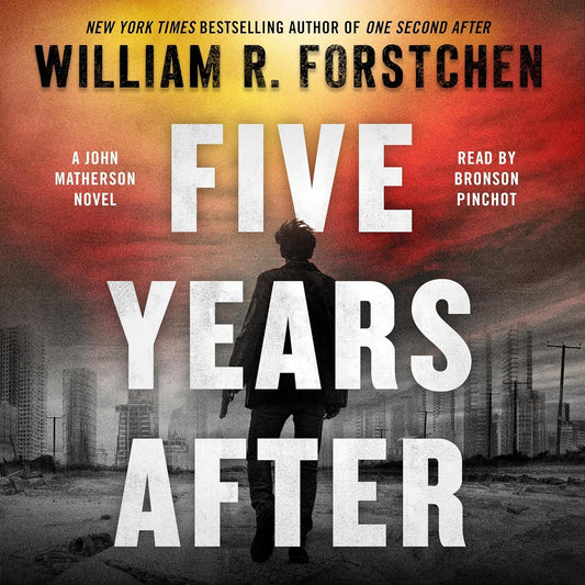 Five Years After: A John Matherson Novel