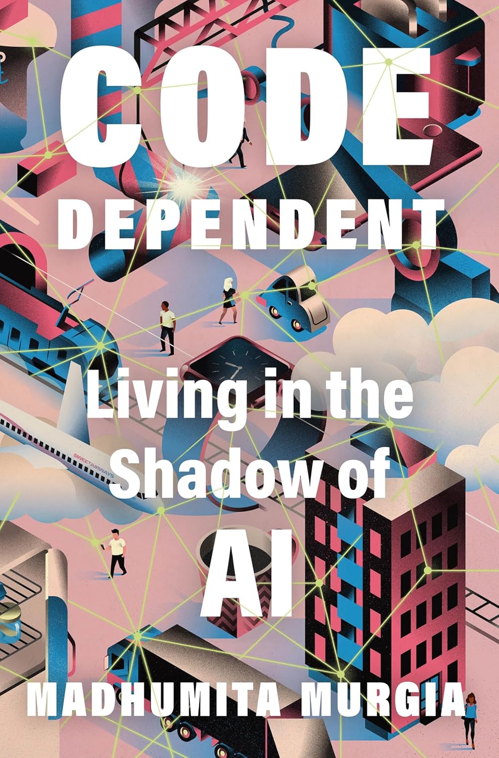 Code Dependent Living in the Shadow of AI