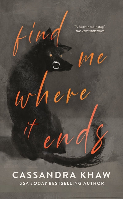 Find Me Where It Ends