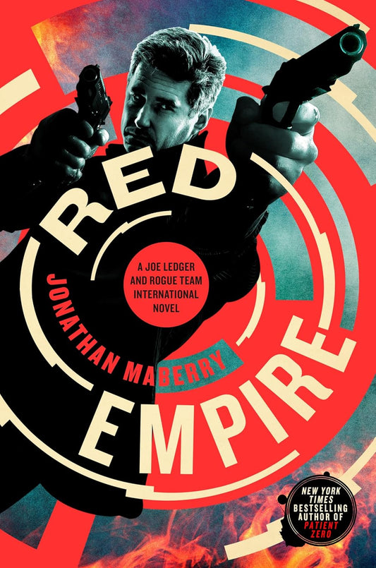Red Empire: A Joe Ledger and Rogue Team International Novel