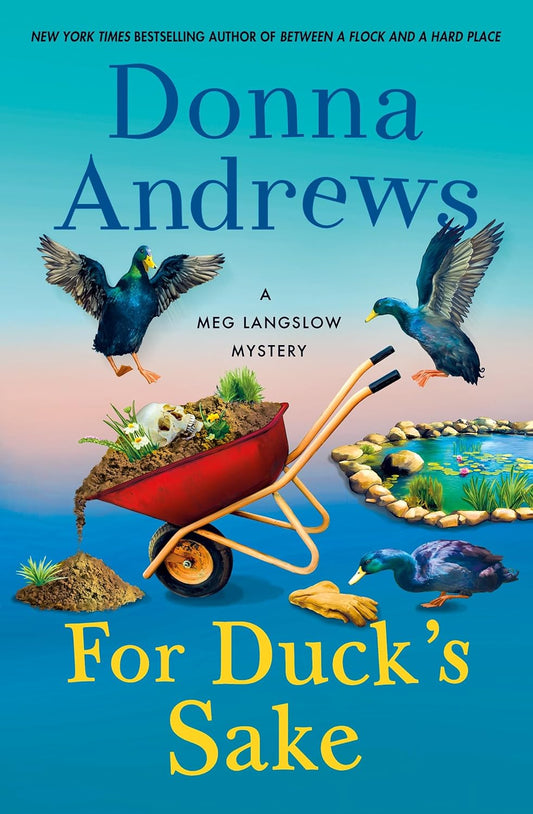 For Duck's Sake: A Meg Langslow Mystery