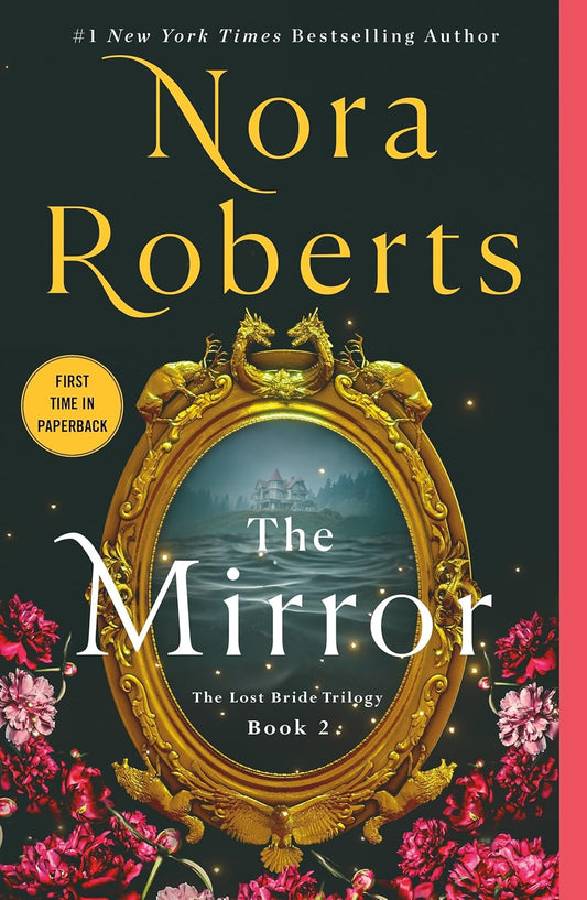 The Mirror: The Lost Bride Trilogy, Book 2